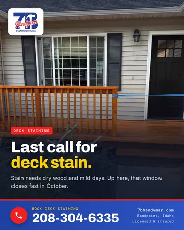 A deck staining post we designed for 7B Handyman, with a photo of a freshly stained front entry and the headline Last call for deck stain